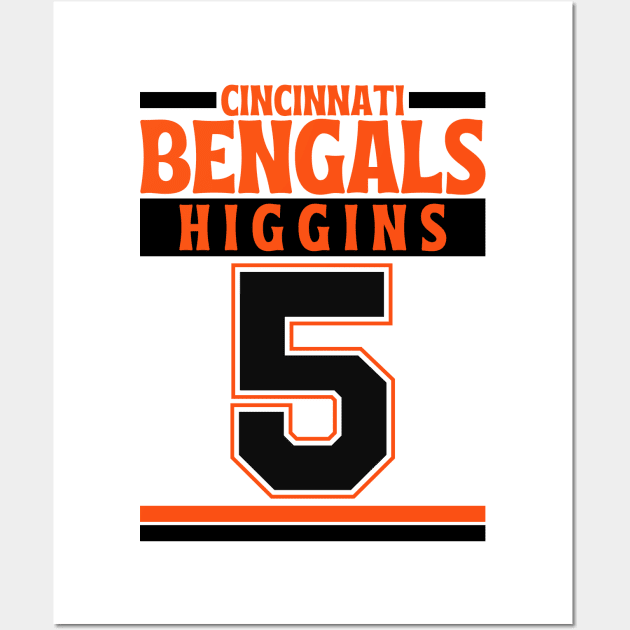 Cincinnati Bengals Higgins 5 Edition 3 Wall Art by Astronaut.co